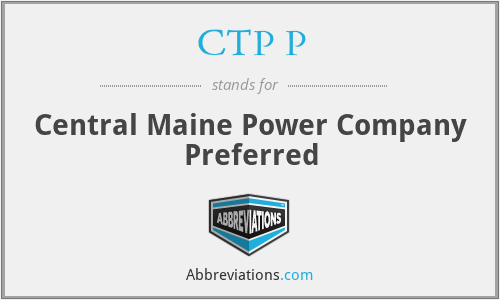 CTP P - Central Maine Power Company Preferred